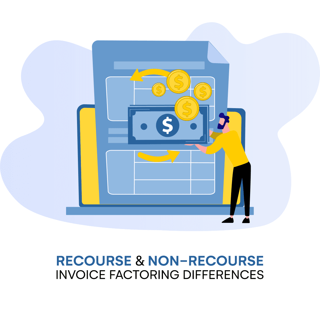 Recourse & Non-Recourse Invoice Factoring Differences