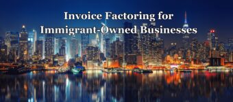 Invoice-Factoring-for-Immigrant-Owned-Businesses