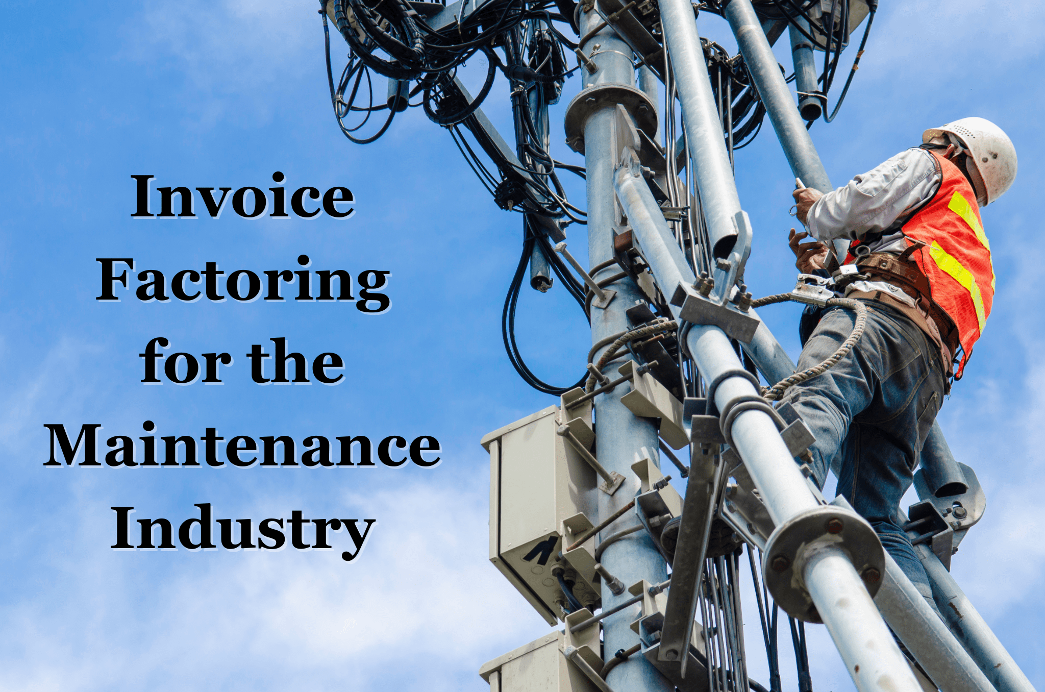 Invoice Factoring for the Maintenance Industry