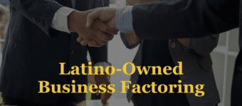 Factoring for Hispanic Businesses