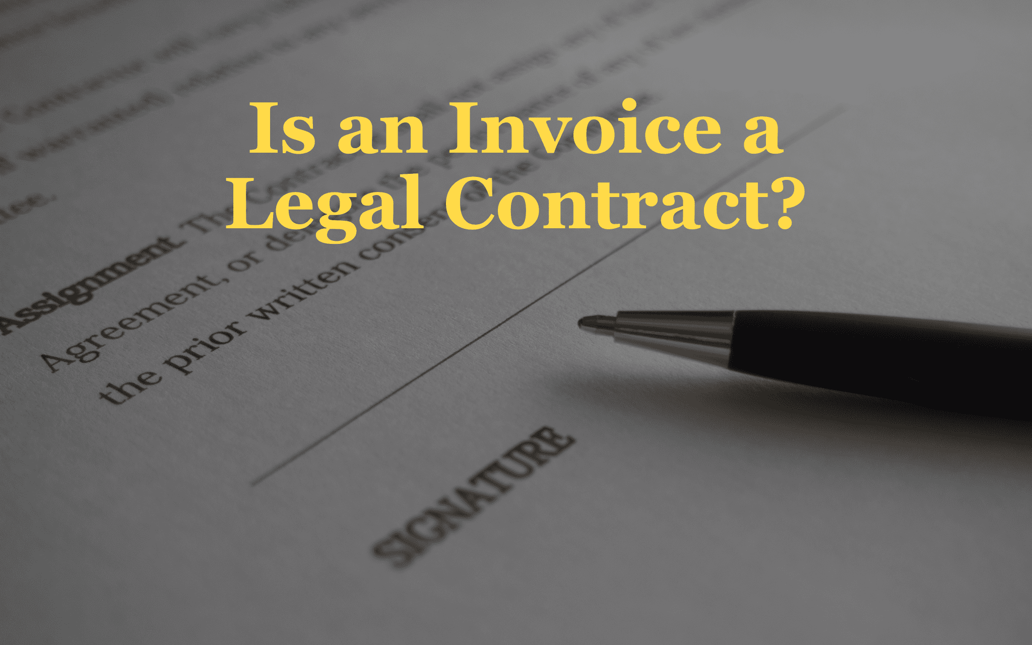 Is an Invoice a Legal Contract Bankers Factoring
