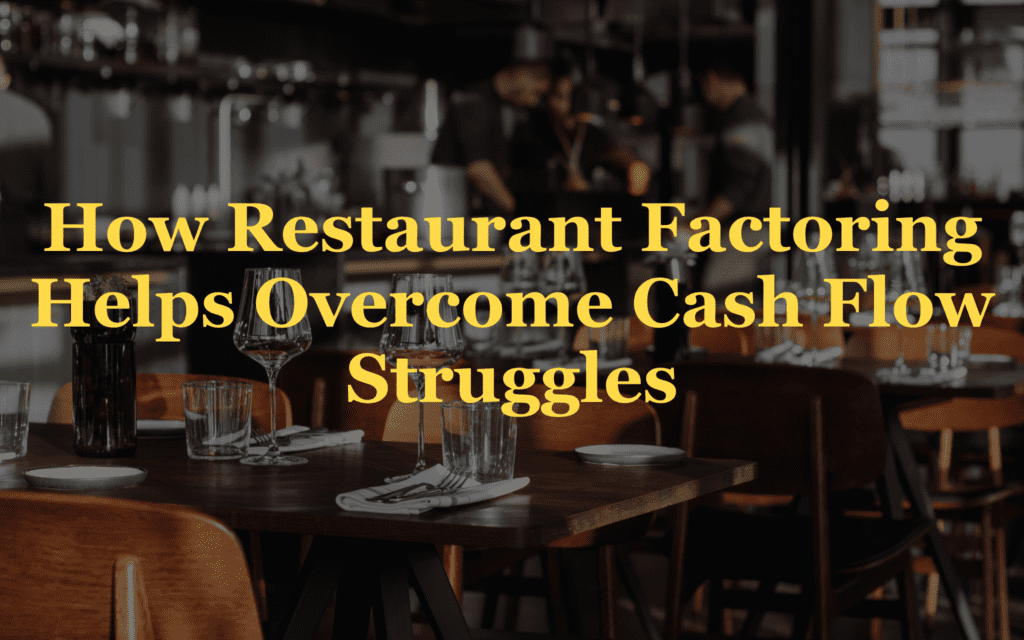 Invoice factoring for Restaurant Suppliers