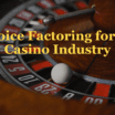 Invoice Factoring for the Hotel Casino Industry